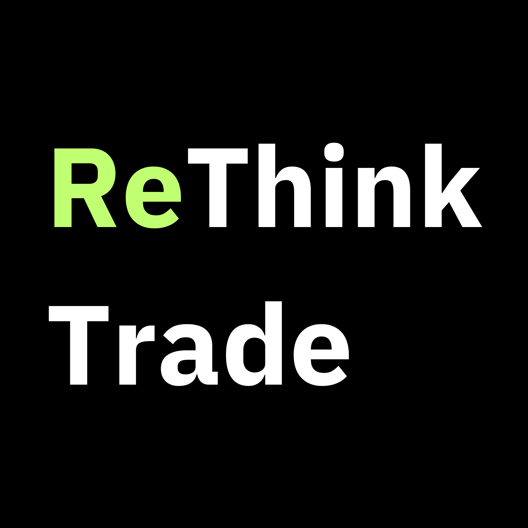 Rethink Trade 重新思考